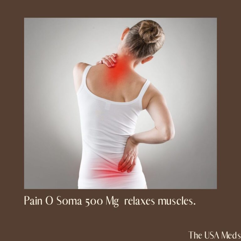 Why is Pain O Soma 500 Mg so effective at Relieving Pain